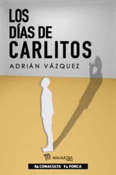 los días de carlitos (ebook)-adrian vazquez-9786078176199