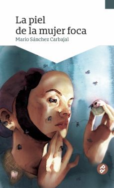la piel de la mujer foca (ebook)-mario sanchez carbajal-9786078512799