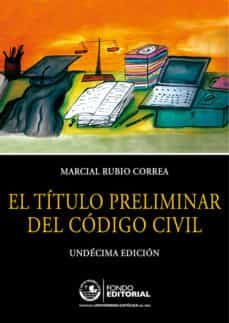 el título preliminar del código civil (ebook)-marcial rubio correa-9786123171599