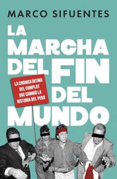la marcha del fin del mundo (ebook)-marco sifuentes-9786123321499