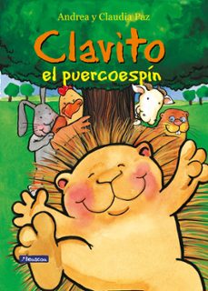 clavito, el puercoespin (ebook)-andrea y claudia paz-9786124305399