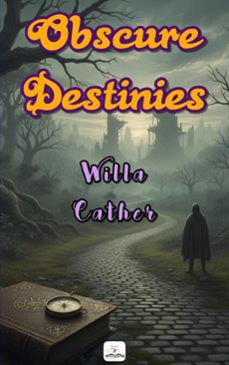 obscure destinies (ebook)-willa cather-9786253872199