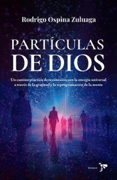 particulas de dios-rodrigo de jesus ospina zuluaga-9786287804999