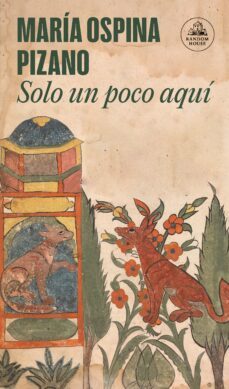 solo un poco aqui (ebook)-maría ospina pizano-9786289548099