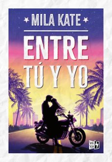 entre tu y yo (ebook)-mila kate-9786313004799