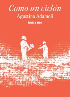 como un ciclon (ebook)-agustina adamoli-9786316567499
