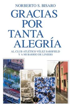 gracias por tanta alegría (ebook)-norberto s. bisaro-9786316658999