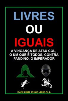 livres ou iguais (ebook)-flávio gomes silva da lisboa-9786501078199