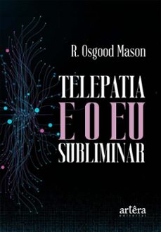 telepatia e o eu subliminar (ebook)-r. osgood mason-9786525095899