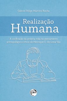 realização humana (ebook)-gabriel felipe martins rocha-9786525146799