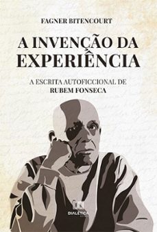 a invenço da experiencia (ebook)-fagner bitencourt-9786525271699