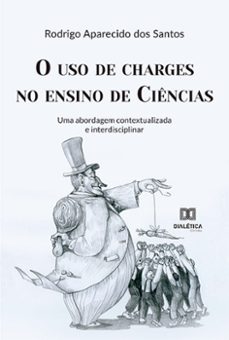 o uso de charges no ensino de ciencias (ebook)-rodrigo aparecido dos santos-9786525277899