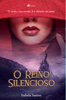 o reino silencioso (ebook)-isabela santos-9786525427799