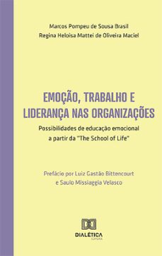 emoço, trabalho e liderança nas organizaçes (ebook)-marcos pompeu de sousa brasil-regina heloisa mattei de oliveira maciel-9786527017899