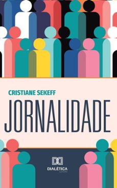 jornalidade (ebook)-cristiane sekeff-9786527045199