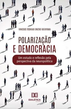 polarizaço e democracia (ebook)-vinicius toshiaki onzeki katayama-9786527068099
