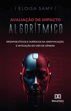 avaliação de impacto algorítmico (ebook)-eloisa samy-9786527073499