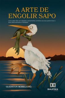 a arte de engolir sapo (ebook)-gledston moreli-9786527079699