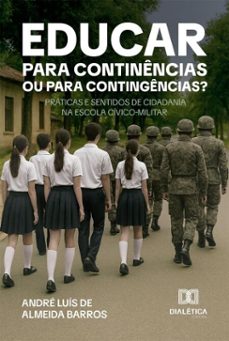 educar para continencias ou para contingencias? (ebook)-andré luís de almeida barros-9786527081999