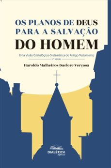 os planos de deus para a salvaço do homem (ebook)-haroldo malheiros duclerc verçosa-9786527410799
