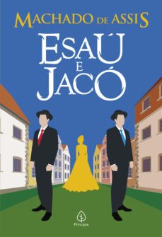 esau e jaco (ebook)-machado de assis-9786550970499