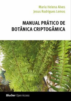 manual pratico de botanica criptogamica (ebook)-maria helena alves-jesus rodrigues lemos-9786555500899