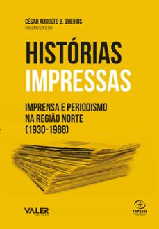 historias impressas (ebook)-césar augusto b. queirós-9786555852899