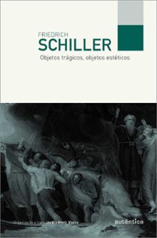 objetos tragicos, objetos esteticos (ebook)-friedrich schiller-9786559283699