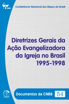 diretrizes gerais da aço evangelizadora da igreja no brasil 1995-1998 - documentos da cnbb 54 - digital (ebook)-conferência nacional dos bispos do brasil-9786559753499