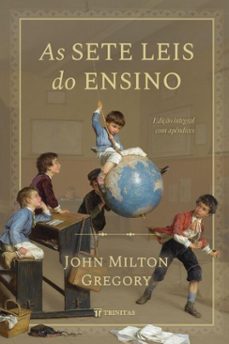 as sete leis do ensino (ebook)-john milton gregory-9786561162999