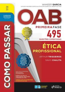 como passar oab primeira fase - 495 questes comentadas - etica profissional (ebook)-arthur trigueiros-sávio chalita-9786561203999