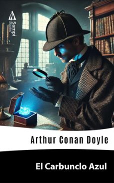 el carbunclo azul (ebook)-arthur conan doyle-9786561333399