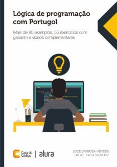 lógica de programação com portugol (ebook)-joice barbosa mendes-rafael da silva muniz-9786586110999