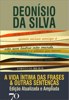 a vida intima das frases &amp; outras sentenças (ebook)-deonísio da silva-9786586618099