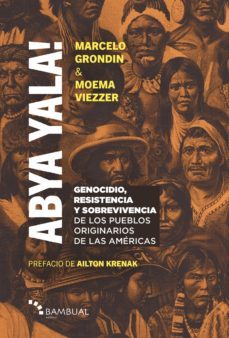 abya yala! (ebook)-moema viezzer-marcelo grondin-9786589138099
