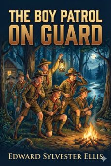 the boy patrol on guard (ebook)-9786726004799