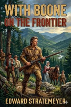 with boone on the frontier (ebook)-9786726032099