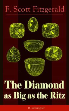 the diamond as big as the ritz (unabridged) (ebook)-f. scott fitzgerald-9788026838999