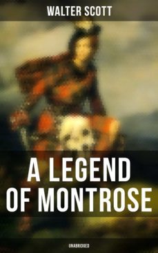 a legend of montrose (unabridged) (ebook)-walter scott-9788027242399