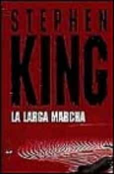 la larga marcha-stephen king-9788401474699