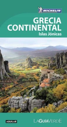 grecia continental (la guia verde 2018)-9788403517899