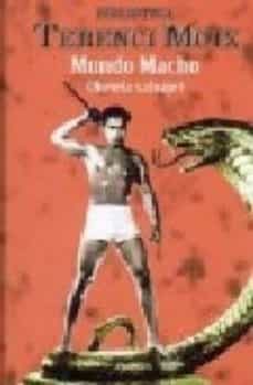 mundo macho: novela salvaje-9788408028499