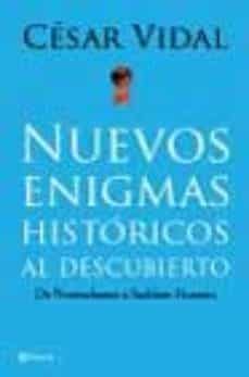 nuevos enigmas historicos al descubierto: de nostradamus a saddam hussein-cesar vidal-9788408048299