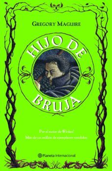 hijo de la bruja-gregory maguire-9788408081999