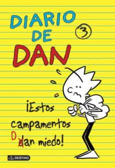 diario de dan 3: ¡estos campamentos dan miedo!-ivan ledesma-9788408135999