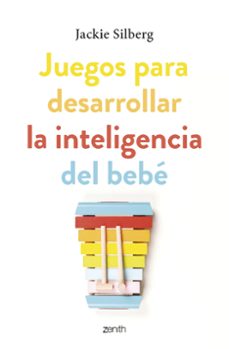 juegos para desarrollar la inteligencia del bebe-9788408270799