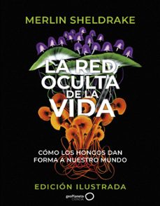 la red oculta de la vida (edicion ilustrada) (ebook)-9788408280699