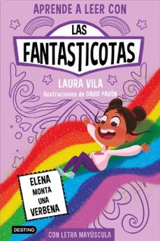 las fantasticotas 9. elena monta una verbena-laura vila-9788408286899