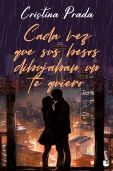 cada vez que sus besos dibujaban un te quiero-9788408293699