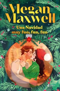 una navidad muy fun, fun, fun-megan maxwell-9788408294399